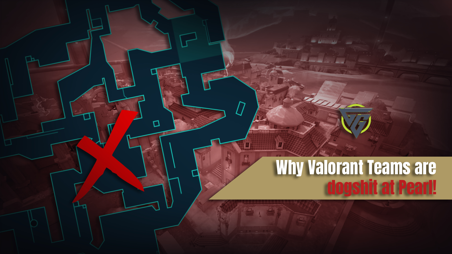 Why Valorant Teams are dogshit at Pearl!